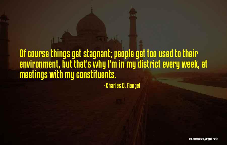Environment With Quotes By Charles B. Rangel Environment With Quotes By Charles B. Rangel