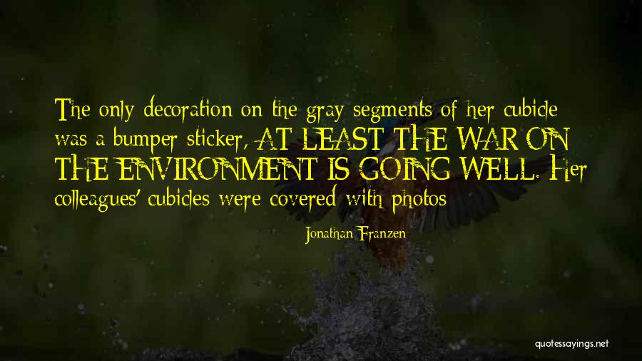 Environment With Quotes By Jonathan Franzen Environment With Quotes By Jonathan Franzen