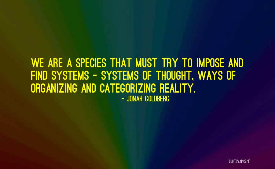 Environmentaal Change Quotes By Jonah Goldberg Environmentaal Change Quotes By Jonah Goldberg