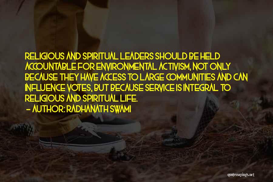 Environmental Activism Quotes By Radhanath Swami