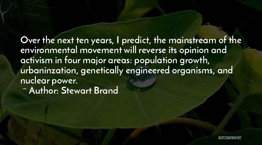 Environmental Activism Quotes By Stewart Brand