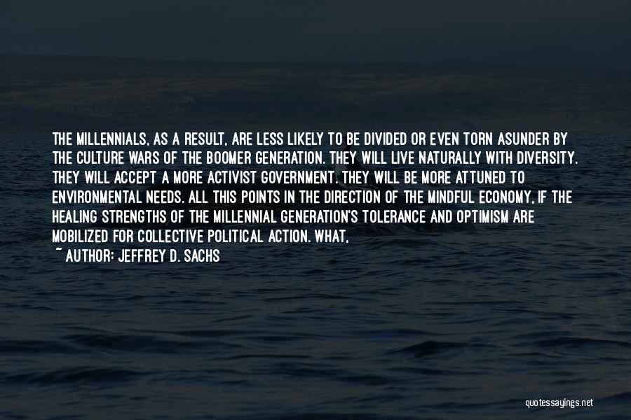 Environmental Activist Quotes By Jeffrey D. Sachs