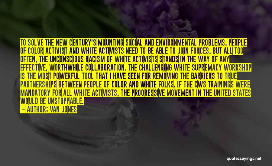 Environmental Activist Quotes By Van Jones
