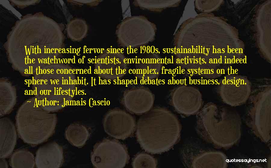 Environmental Activists Quotes By Jamais Cascio