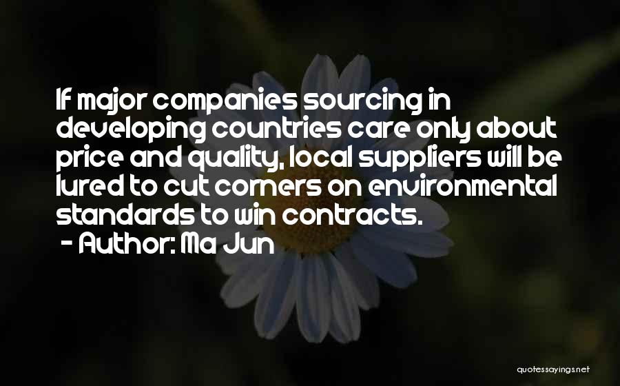 Environmental Care Quotes By Ma Jun