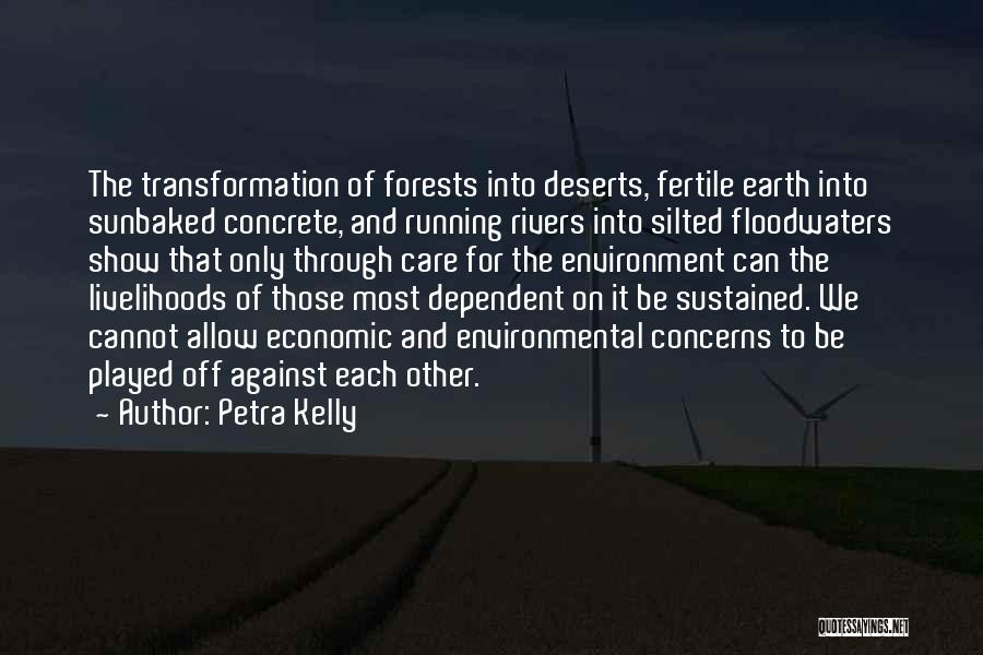 Environmental Care Quotes By Petra Kelly