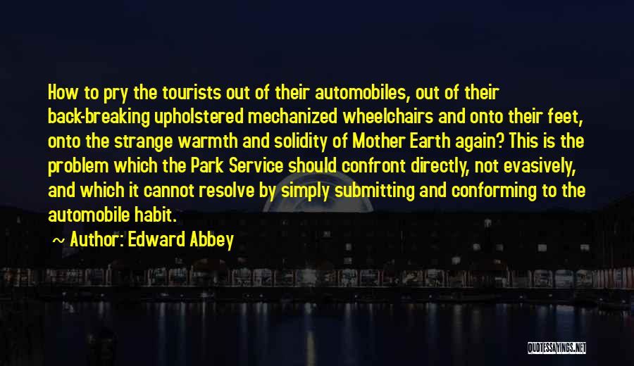 Environmental Conservation Quotes By Edward Abbey