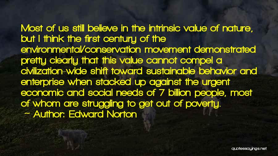 Environmental Conservation Quotes By Edward Norton