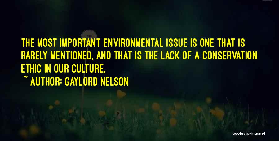 Environmental Conservation Quotes By Gaylord Nelson
