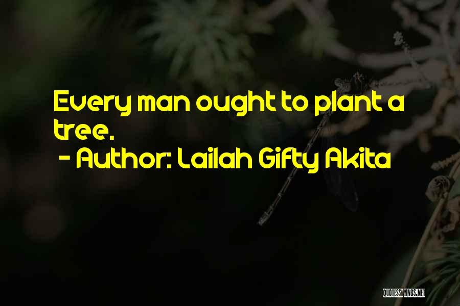 Environmental Conservation Quotes By Lailah Gifty Akita