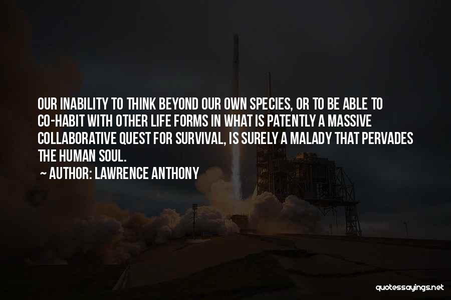 Environmental Conservation Quotes By Lawrence Anthony