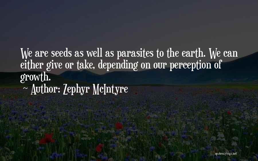 Environmental Conservation Quotes By Zephyr McIntyre