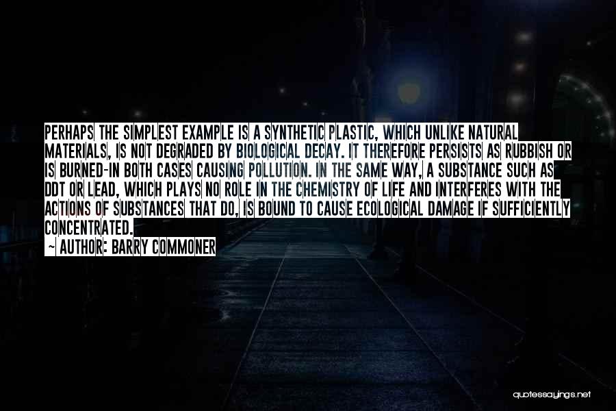 Environmental Damage Quotes By Barry Commoner