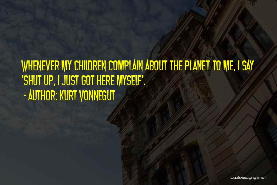 Environmental Degradation Quotes By Kurt Vonnegut