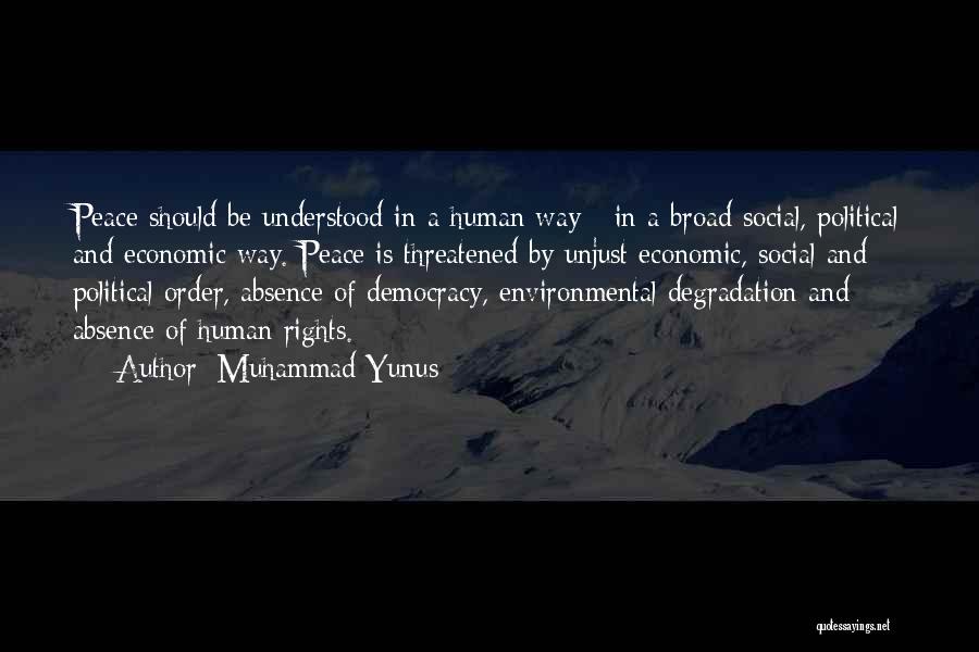 Environmental Degradation Quotes By Muhammad Yunus