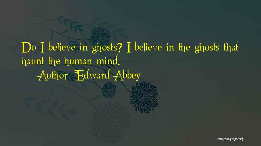 Environmental Education Famous Quotes By Edward Abbey