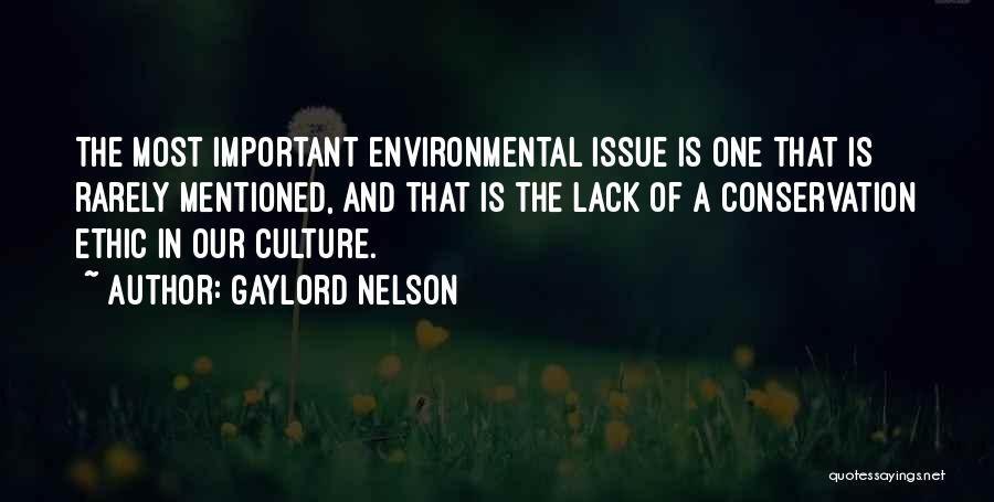 Environmental Ethic Quotes By Gaylord Nelson