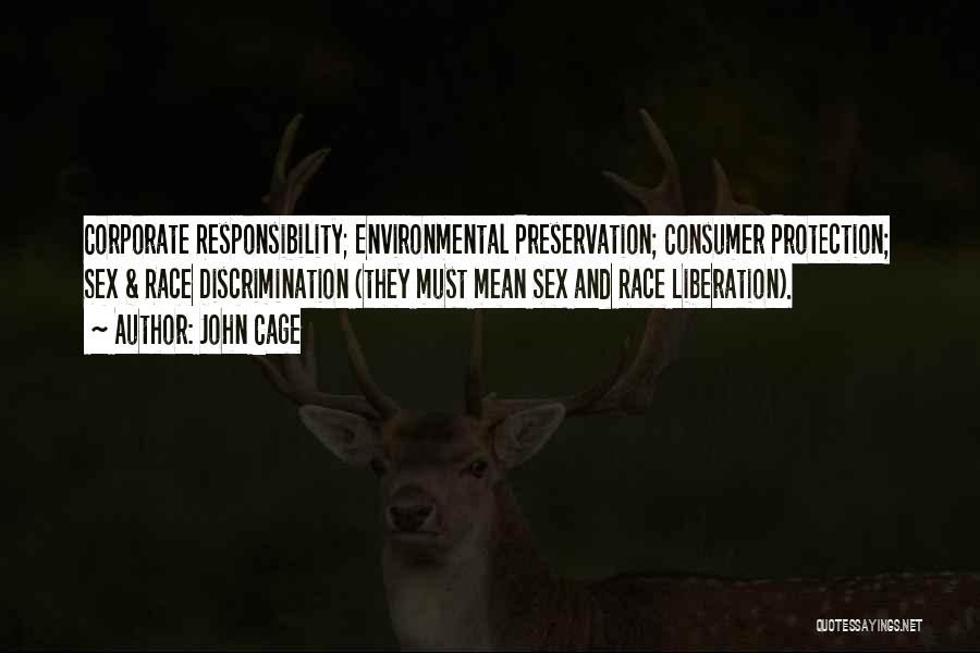 Environmental Ethics Quotes By John Cage