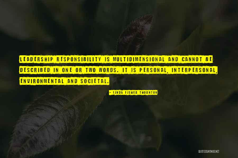 Environmental Ethics Quotes By Linda Fisher Thornton Environmental Ethics Quotes By Linda Fisher Thornton