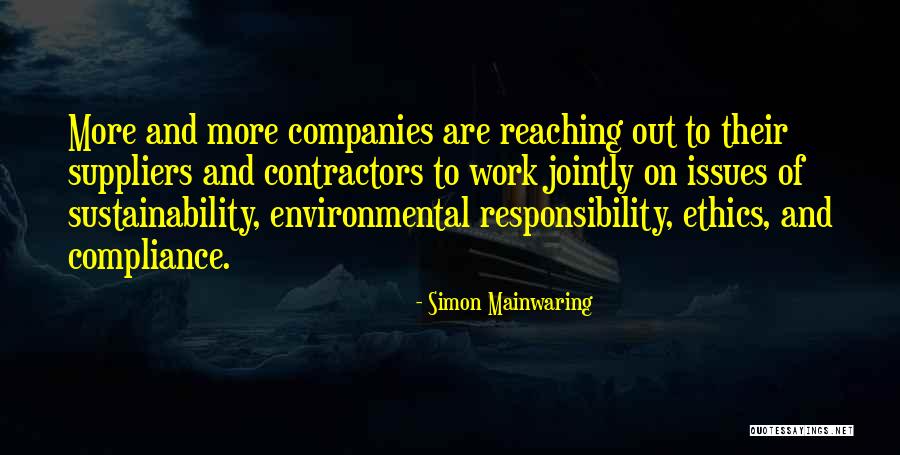 Environmental Ethics Quotes By Simon Mainwaring