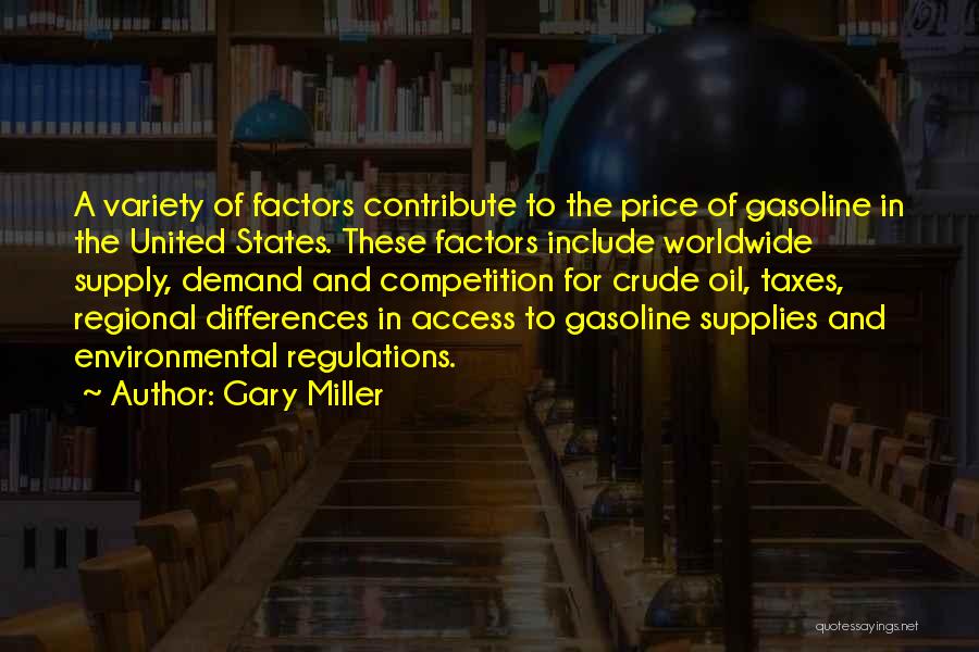 Environmental Factors Quotes By Gary Miller