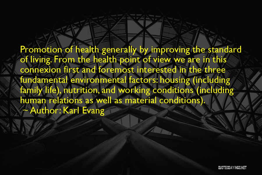 Environmental Factors Quotes By Karl Evang
