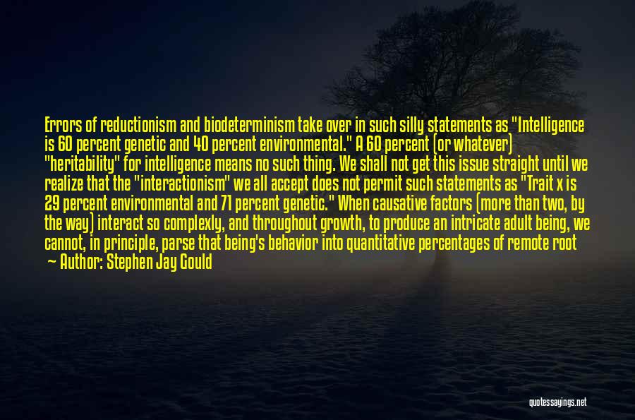 Environmental Factors Quotes By Stephen Jay Gould