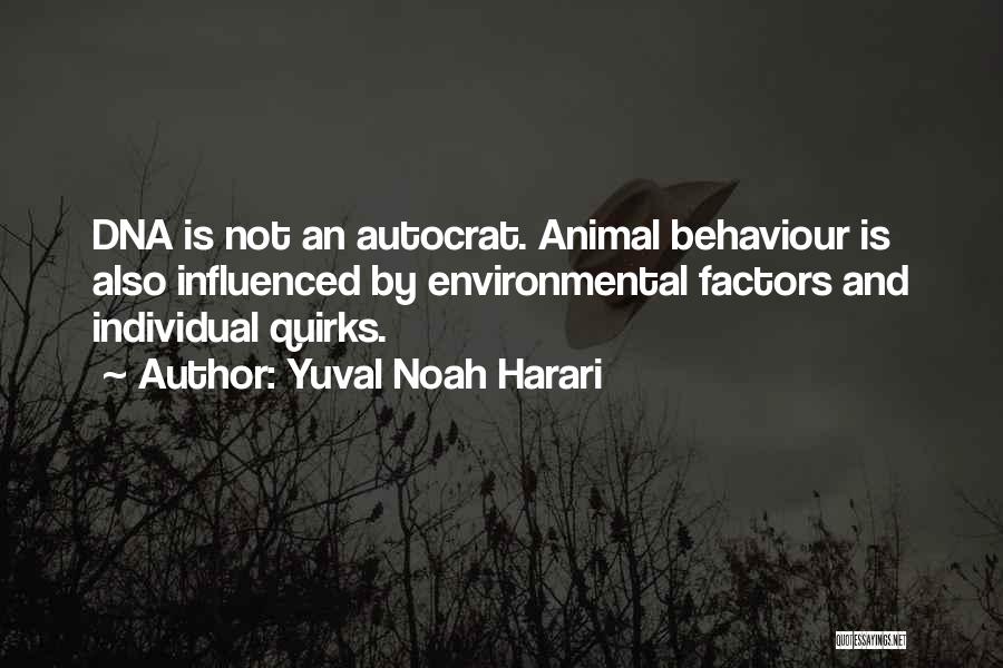 Environmental Factors Quotes By Yuval Noah Harari