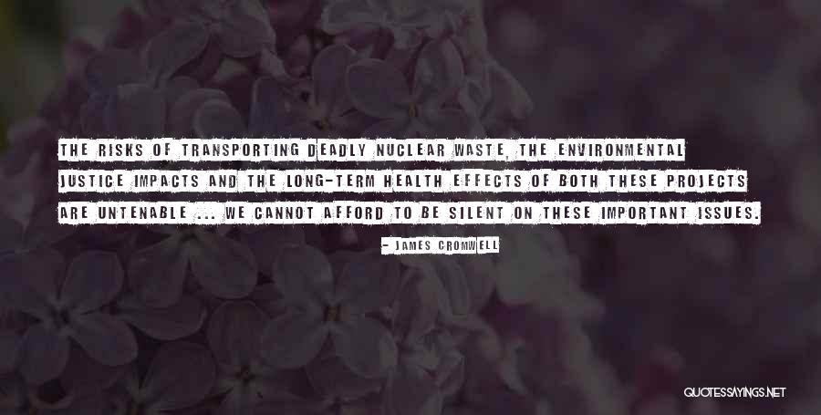 Environmental Health Quotes By James Cromwell Environmental Health Quotes By James Cromwell