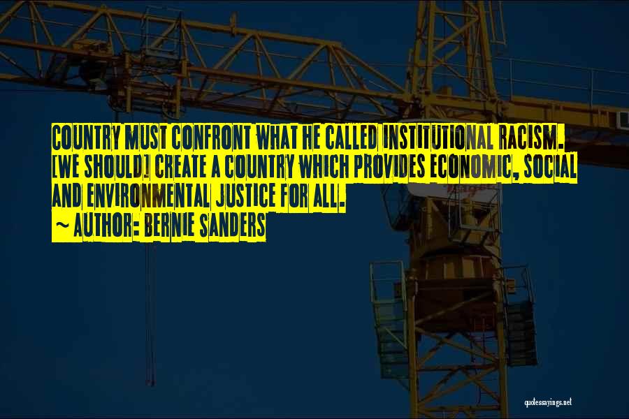 Environmental Justice Quotes By Bernie Sanders