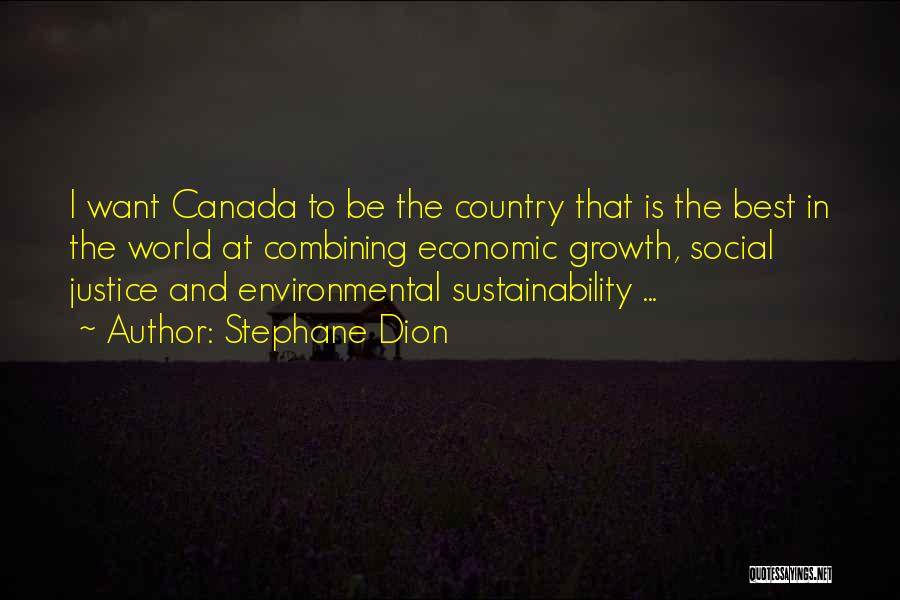 Environmental Justice Quotes By Stephane Dion