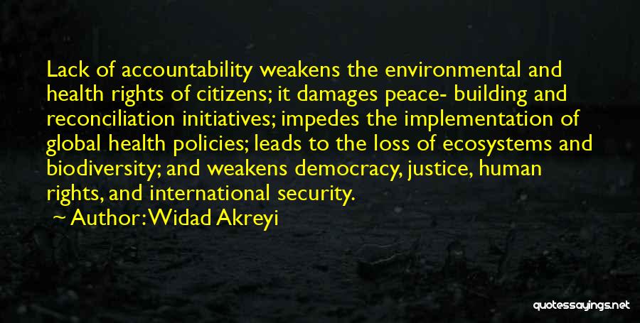 Environmental Justice Quotes By Widad Akreyi