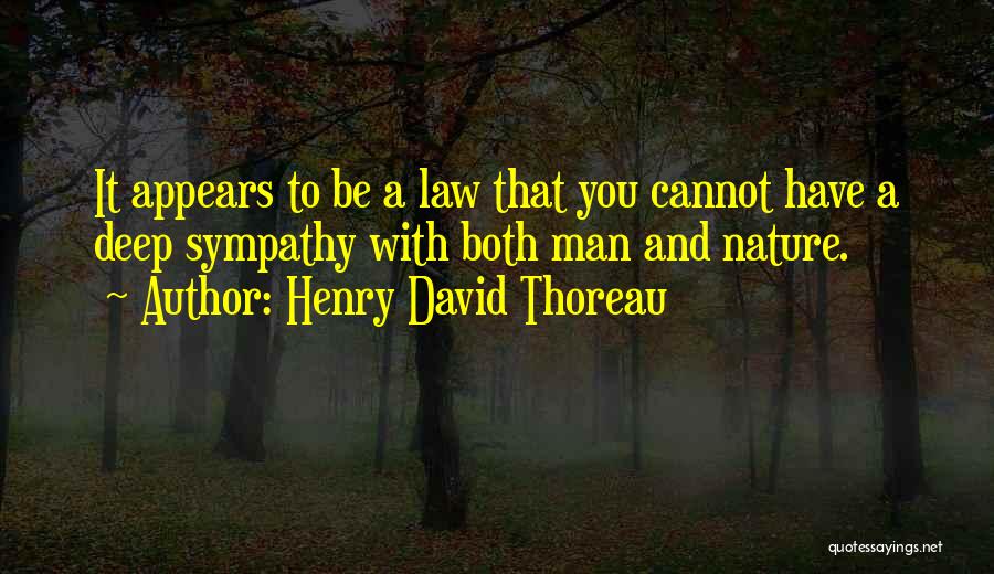 Environmental Law Quotes By Henry David Thoreau