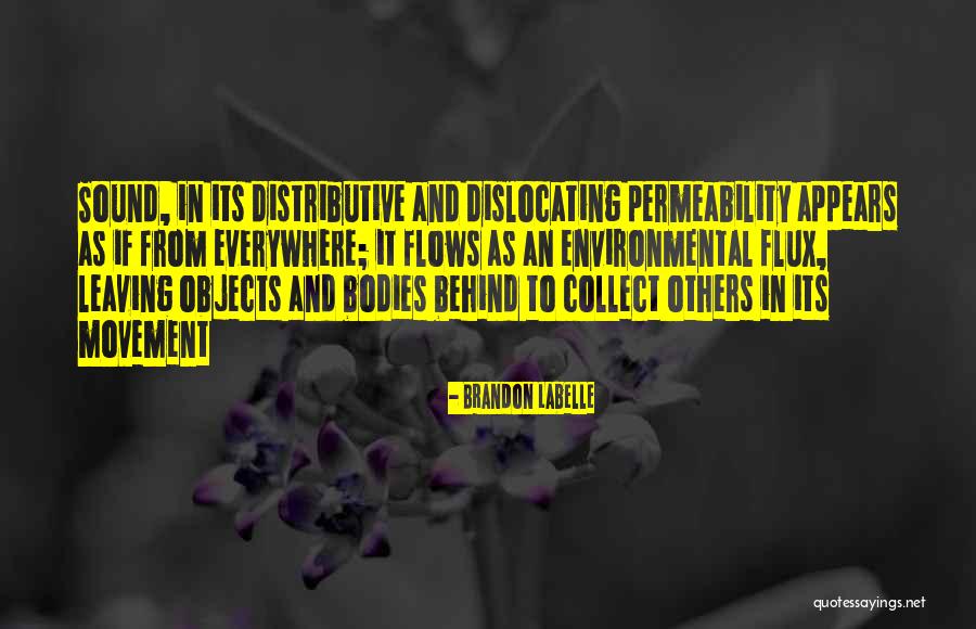 Environmental Movement Quotes By Brandon Labelle Environmental Movement Quotes By Brandon Labelle