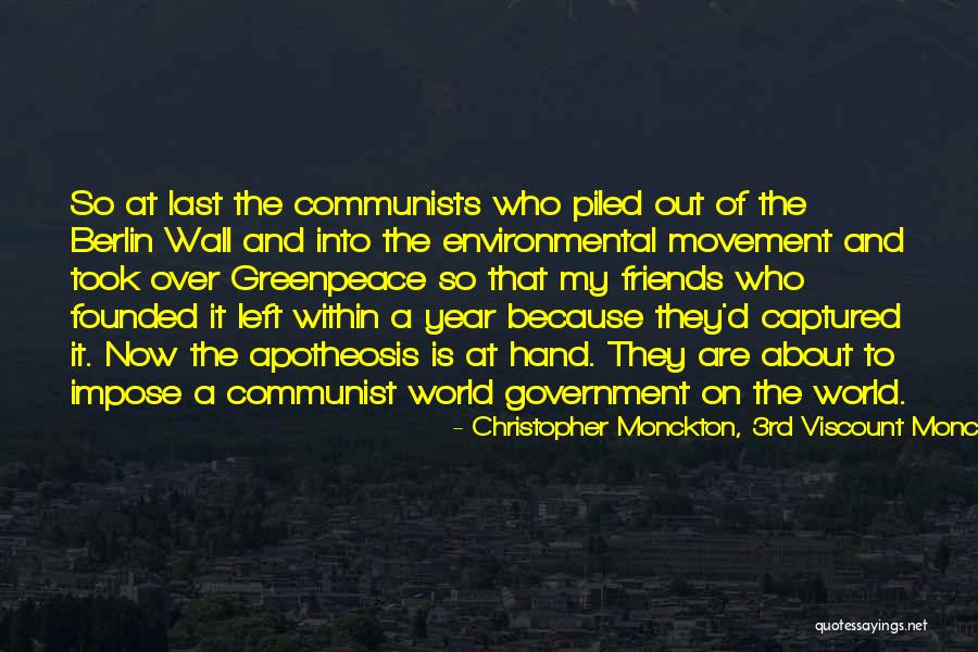Environmental Movement Quotes By Christopher Monckton, 3rd Viscount Monckton Of Brenchley Environmental Movement Quotes By Christopher Monckton, 3rd Viscount Monckton Of Brenchley