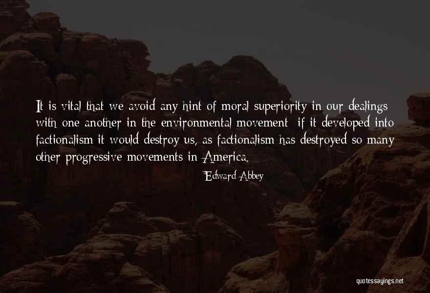 Environmental Movement Quotes By Edward Abbey Environmental Movement Quotes By Edward Abbey