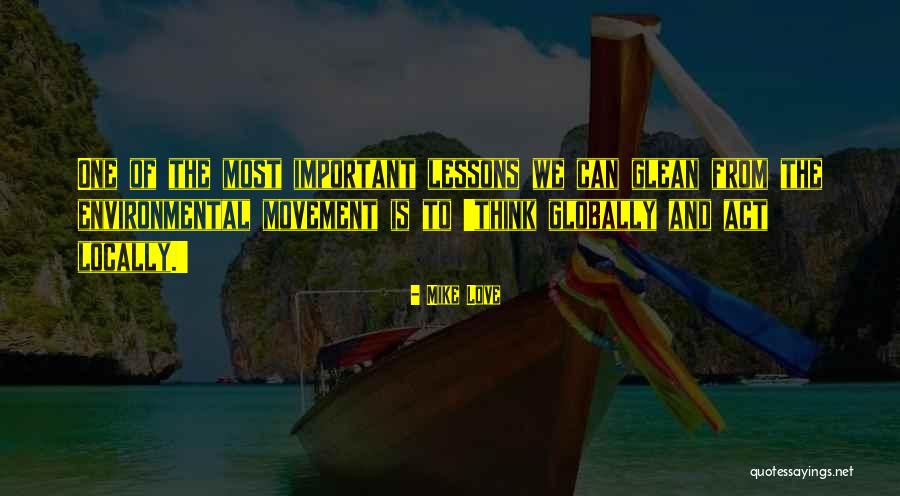 Environmental Movement Quotes By Mike Love Environmental Movement Quotes By Mike Love
