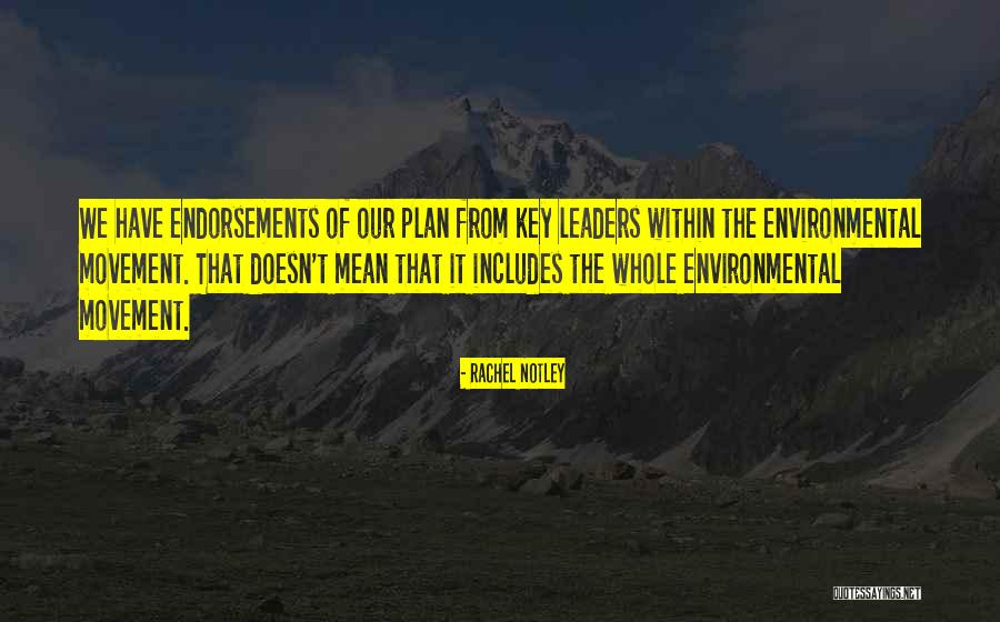 Environmental Movement Quotes By Rachel Notley Environmental Movement Quotes By Rachel Notley