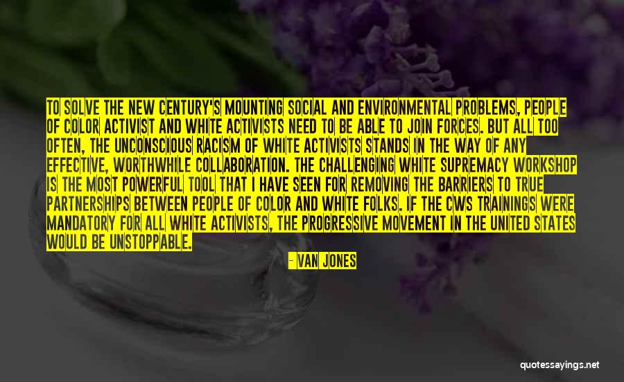 Environmental Movement Quotes By Van Jones Environmental Movement Quotes By Van Jones