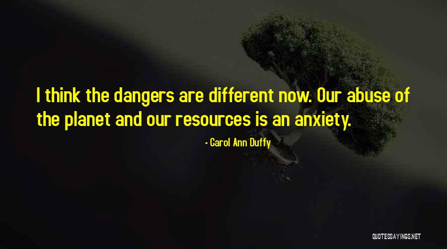 Environmental Poetry Quotes By Carol Ann Duffy Environmental Poetry Quotes By Carol Ann Duffy
