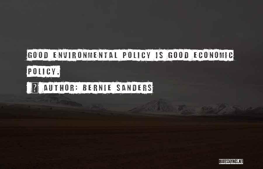 Environmental Policy Quotes By Bernie Sanders