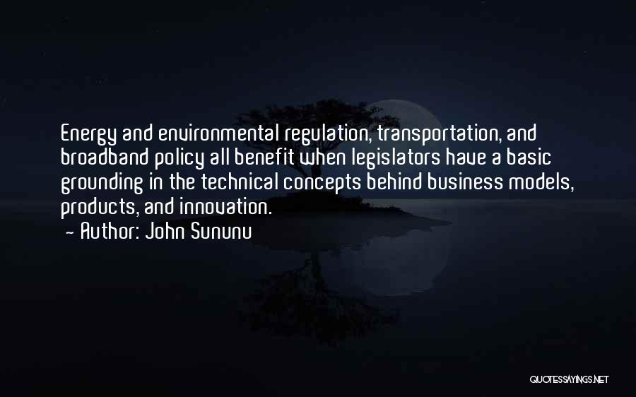 Environmental Policy Quotes By John Sununu