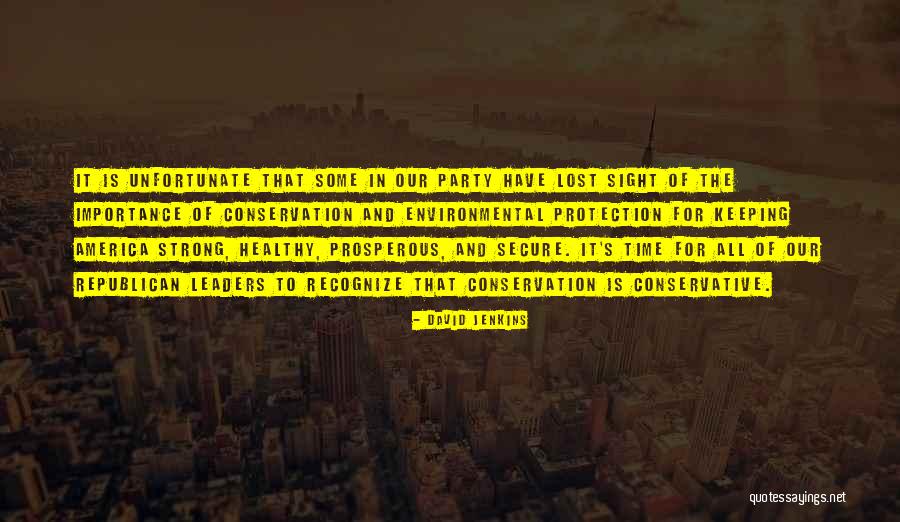 Environmental Protection And Conservation Quotes By David Jenkins Environmental Protection And Conservation Quotes By David Jenkins