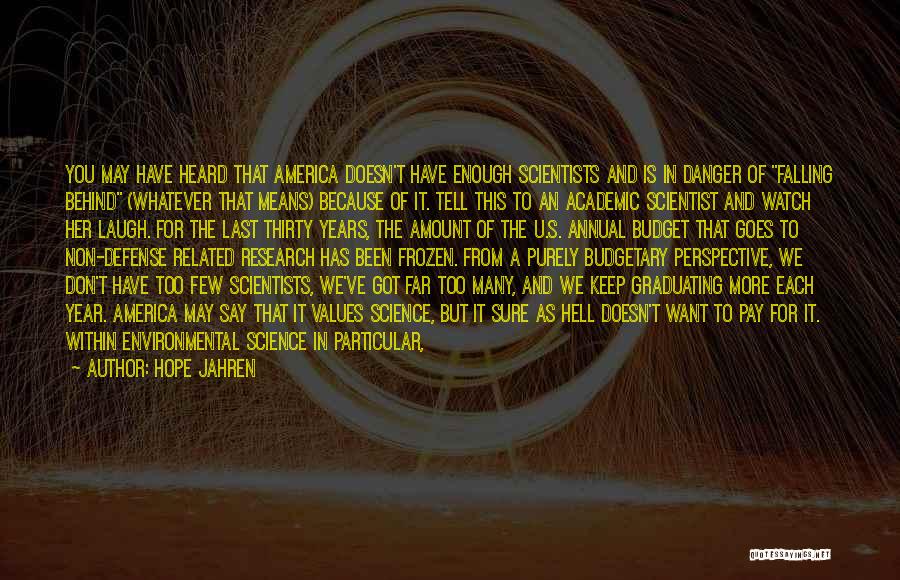 Environmental Science Quotes By Hope Jahren