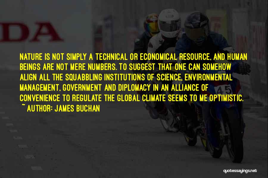 Environmental Science Quotes By James Buchan