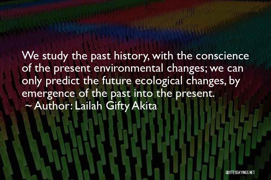 Environmental Science Quotes By Lailah Gifty Akita