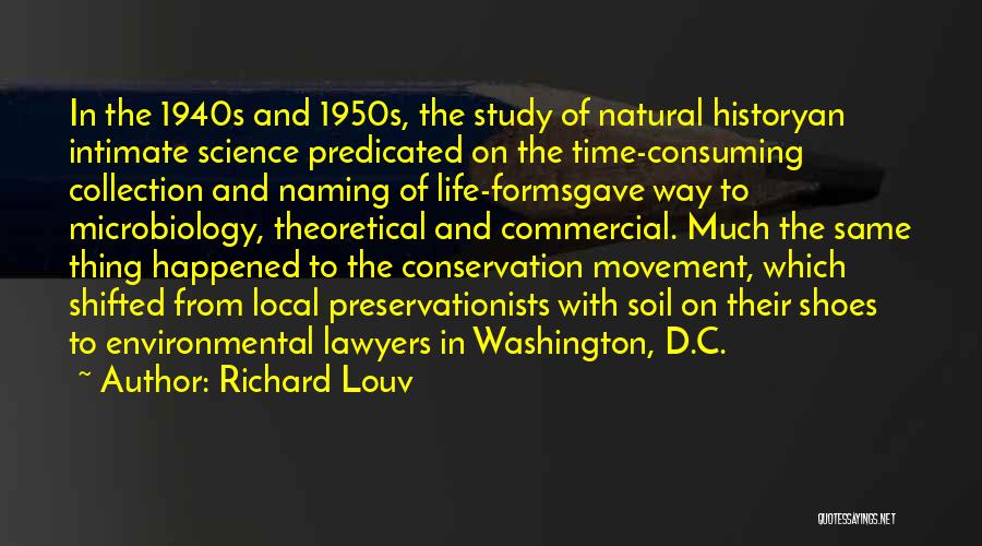 Environmental Science Quotes By Richard Louv