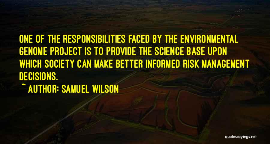 Environmental Science Quotes By Samuel Wilson