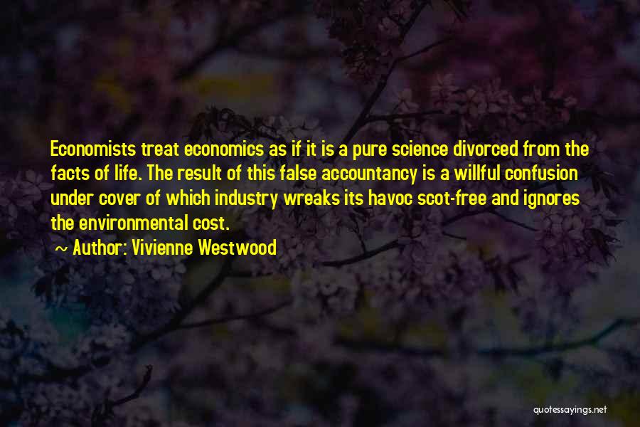 Environmental Science Quotes By Vivienne Westwood