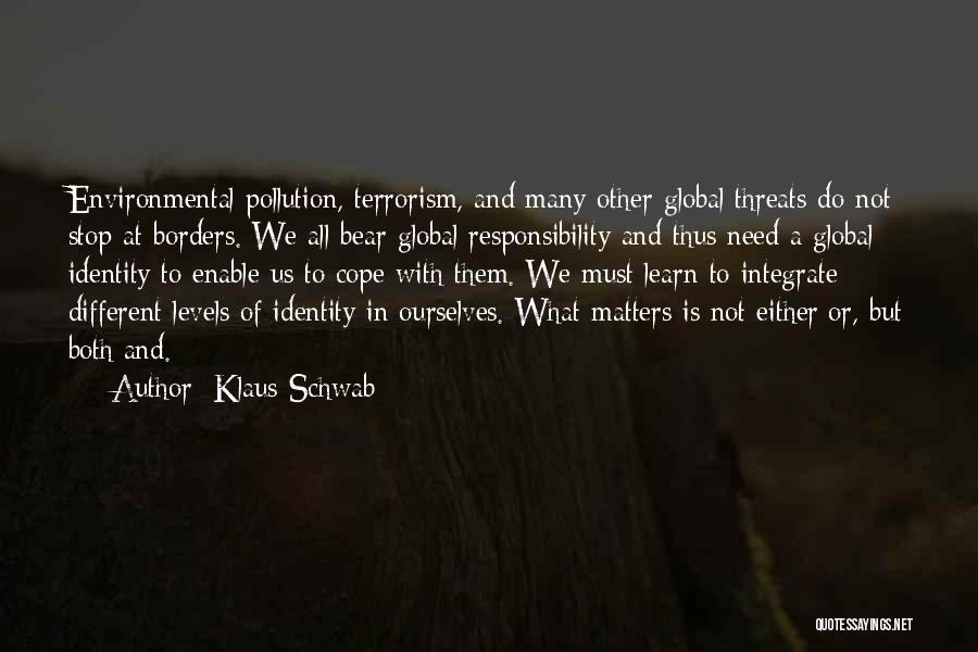 Environmental Threats Quotes By Klaus Schwab